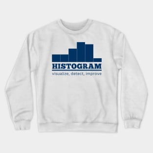 Histogram, Statistics to improve by Crewneck Sweatshirt